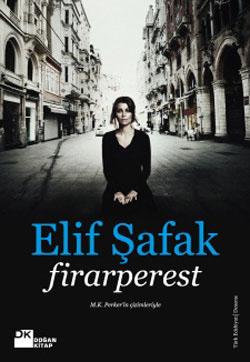 Elif Şafak - Firarperest