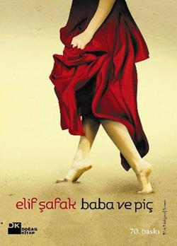 Elif Şafak - Baba ve Piç