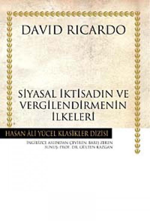 David Ricardo - Siyasal İktisadın ve Vergilendirmenin İlkeleri