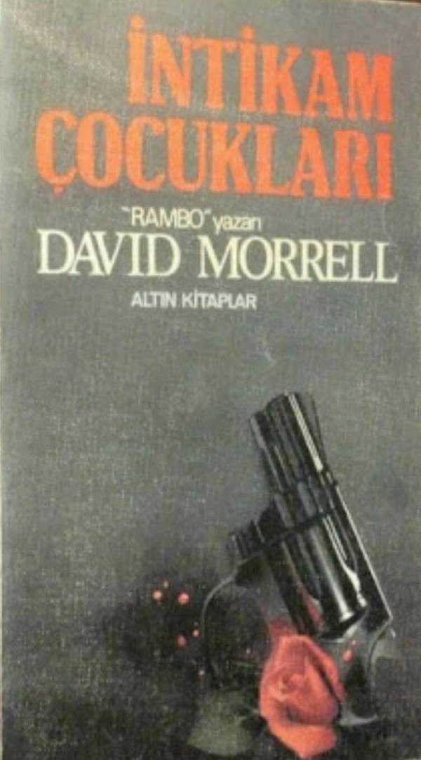 David Morrell - İntikam Çocukları