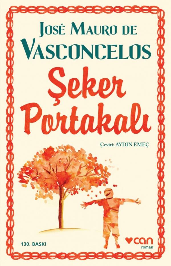 José Mauro de Vasconcelos - Şeker Portakalı