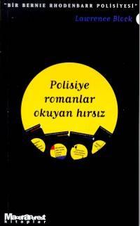 Lawrence Block - Polisiye Romanlar Okuyan Hırsız - Bir Bernie Rhodenbarr Polisiyesi