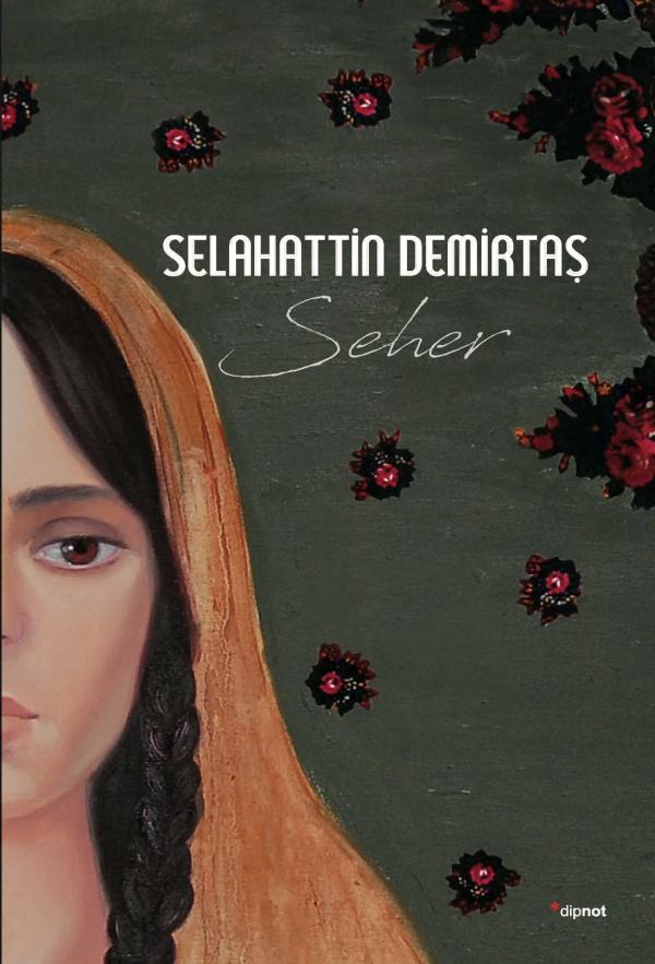 Selahattin Demirtaş, Bahar Demirtaş (Tasarımcı) - Seher