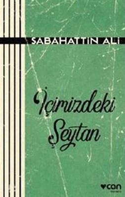 Sabahattin Ali - İçimizdeki Şeytan