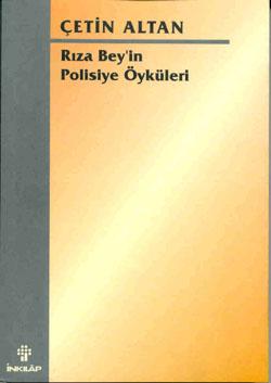 Çetin Altan - Rıza Bey'in Polisiye Öyküleri