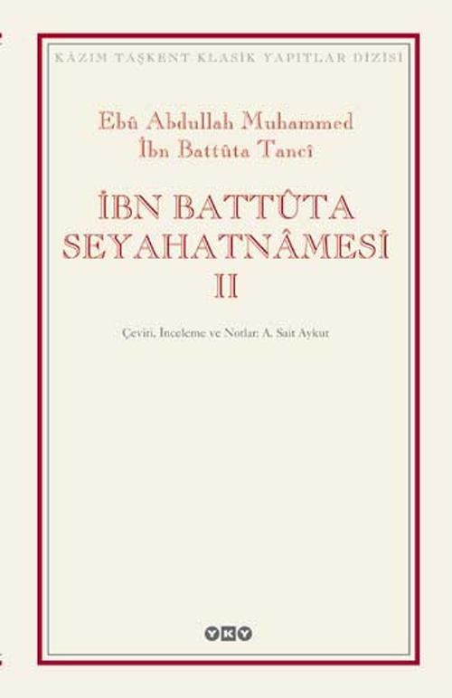 İbn Battuta - İbn Battuta Seyahatnamesi