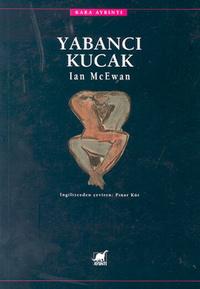 Ian McEwan - Yabancı Kucak