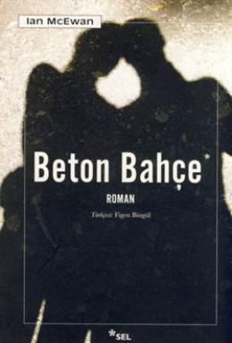 Ian McEwan - Beton Bahçe