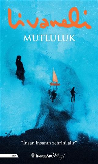 Zülfü Livaneli - Mutluluk