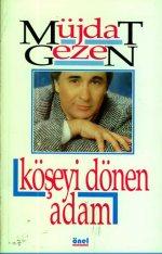 Müjdat Gezen - Köşeyi Dönen Adam