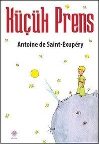 Küçük Prens - Antoine de Saint-Exupéry