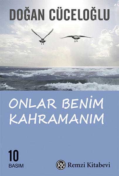 Doğan Cüceloğlu - Onlar Benim Kahramanım