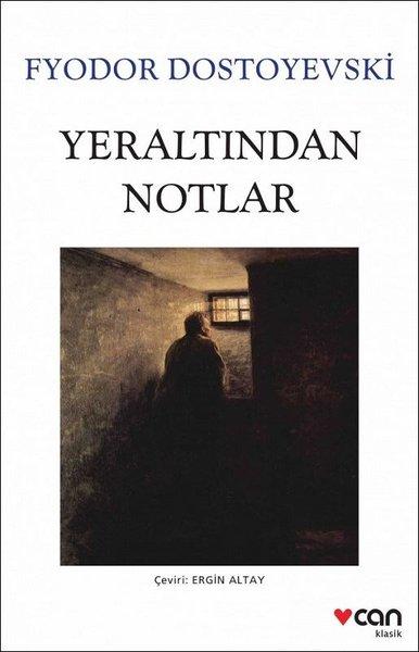 Yeraltından Notlar - Dostoyevski