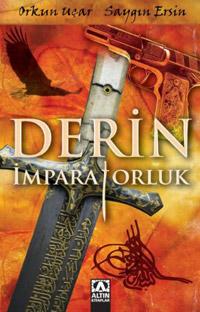 Orkun Uçar, Saygın Ersin - Derin İmparatorluk