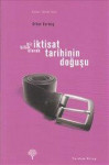 Orhan Kurmuş - İktisat Tarihinin Doğuşu