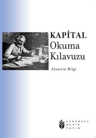 Alaattin Bilgi - Kapital Okuma Kılavuzu