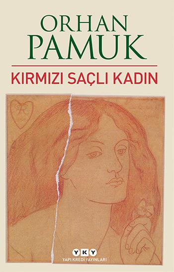 Orhan Pamuk - Kırmızı Saçlı Kadın