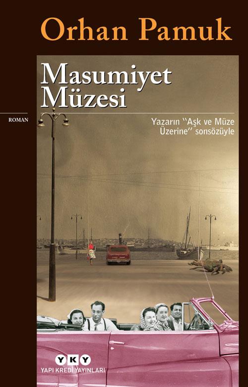 Orhan Pamuk - Masumiyet Müzesi